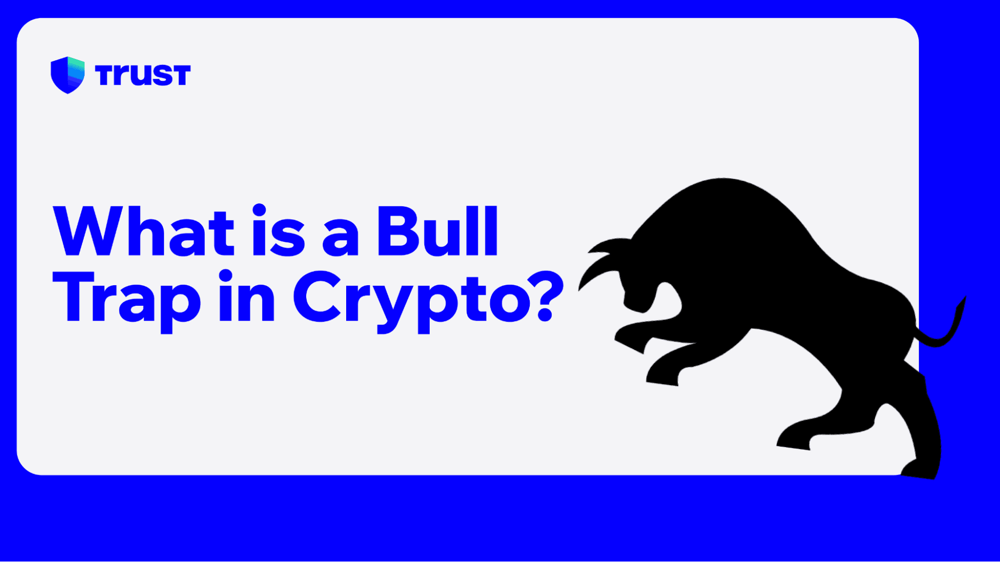 What is a Bull Trap in Crypto?
